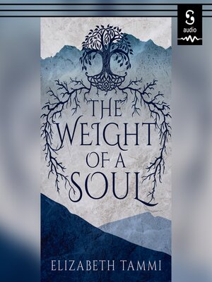 cover image of The Weight of a Soul